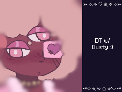 DT w/ @DustyKetchup101
