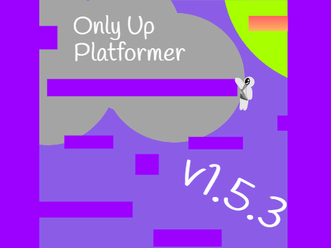 Only Up Platformer v1.5.3