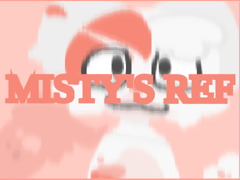 ᴍɪsᴛʏ's ʀᴇꜰ - ↺