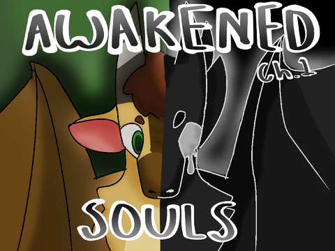 Awakened Souls ~ Ch.1~