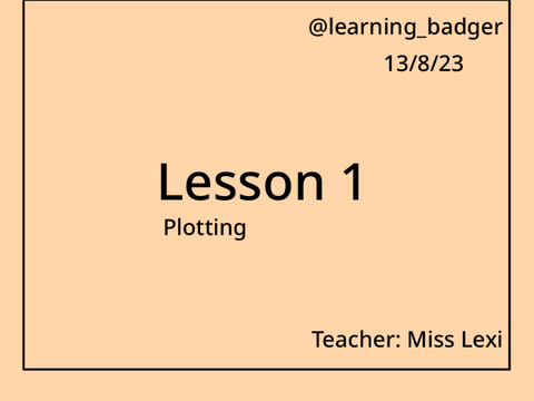 Lesson 1 Plotting  remix