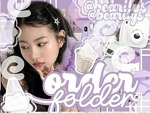 ୨ ⋮  o̲r̲d̲e̲r̲ ★ f̲o̲l̲d̲e̲r̲ !!