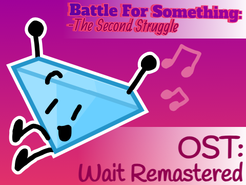 wait remastered (BFS OST)