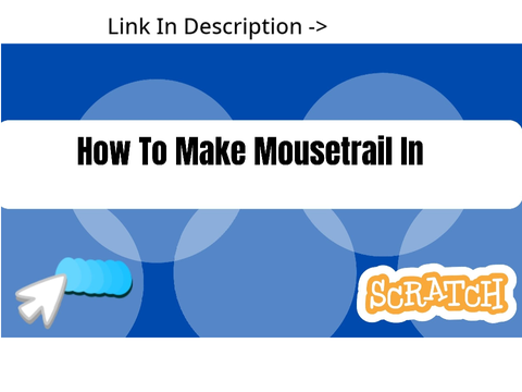 Mouse Trail Tutorial