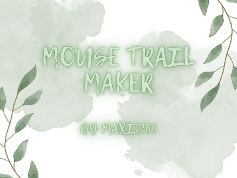 Mouse Trail Maker