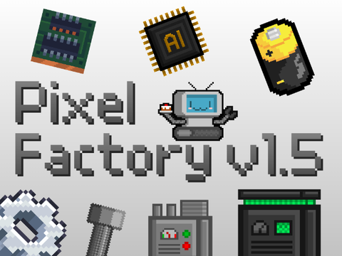 Pixel Factory v1.5 remix