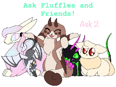 Ask Fluffles and Friends: Ask 2