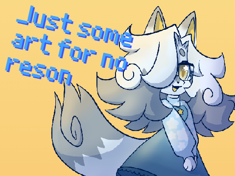 just some art for no reason