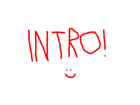 my intro (experimental)