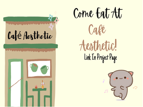 Come Eat At Café Aesthetic!