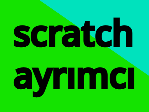 Scratch ve ayrımcılık