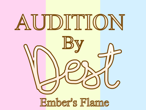 Ember's Flame Audition 