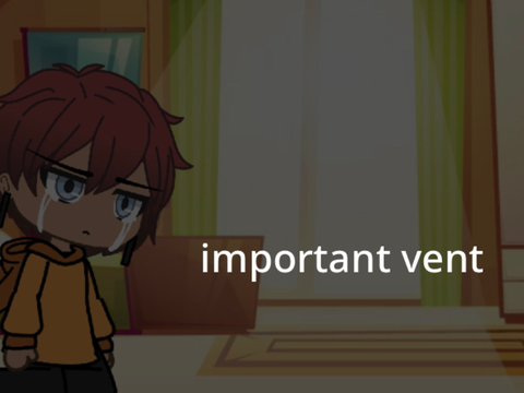 vent (important)