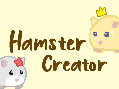 ✨Hamster Creator✨