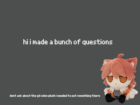 i made my own questions lol