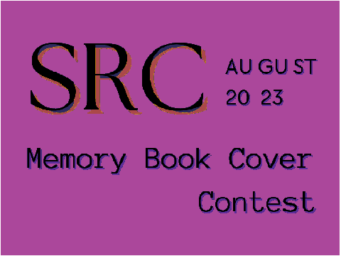 SRC Memory Book Cover Contest ₪ Aug '23