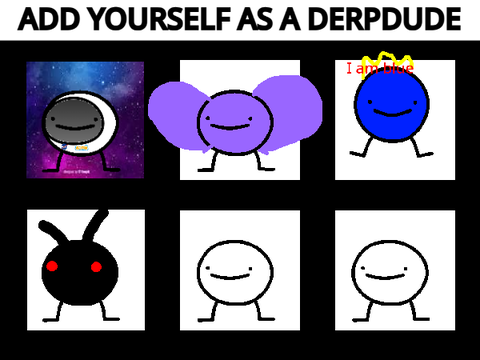 [AY] Add Yourself As A DerpDude! remix remix BLUE remix