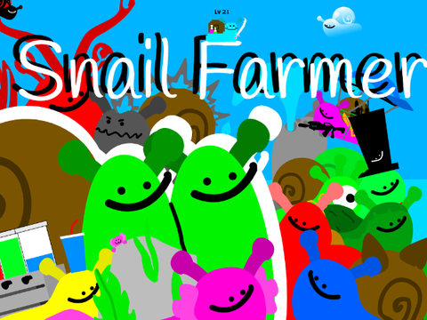 -Snail Farmer- (beta)