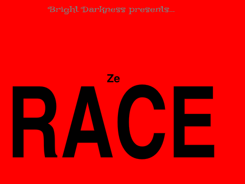 Ze RACE (Experimental Blocks hidden inside)