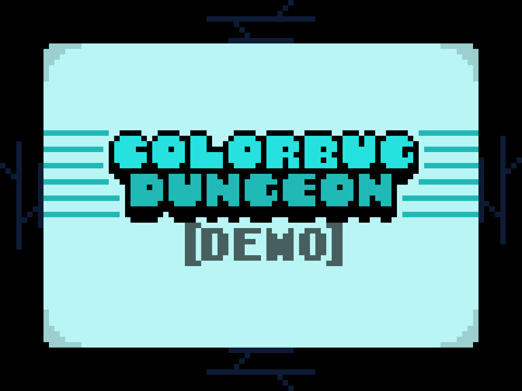 Colorbug Dungeon [DEMO]