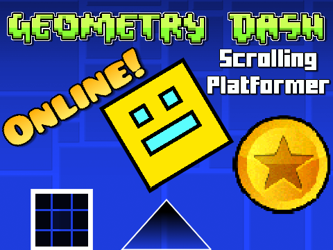 Online Scrolling Geometry Dash Platformer!