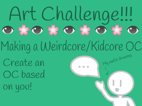 Make a Weirdcore/Kidcore OC! -art challenge-