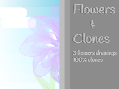 Flowers & Clones!