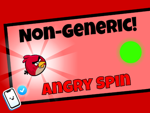 Angry Spin!