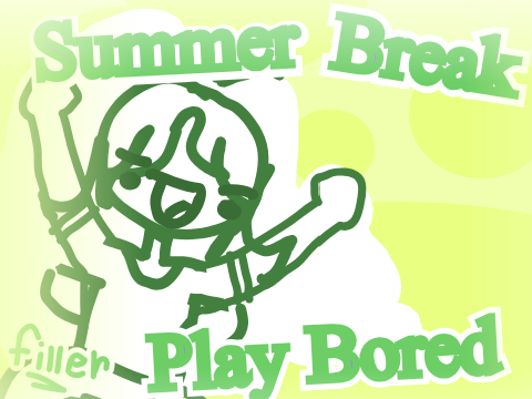 a Summer Break Play Bored.. Filler | #random #Noschool #audio #6TNT9 #B