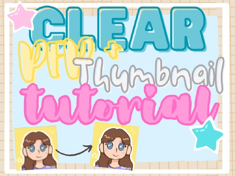 clear pfp + thumbnail tutorial
