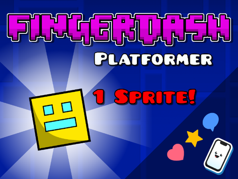 [1 Sprite] Fingerdash Platformer