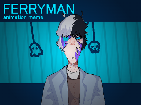 - FERRYMAN - animation meme (test?)