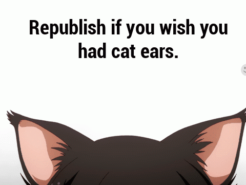 if u wish u had cat ears..