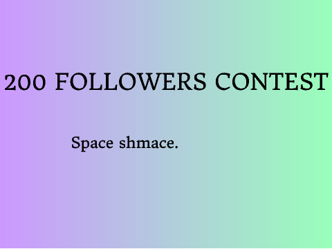 200 FOLLOWERS Contest