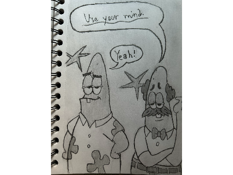 Drawing #2: Patrick and Cecil - Use Your Mind
