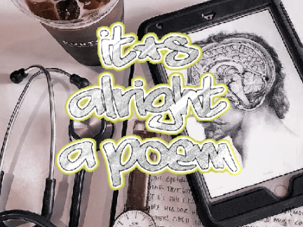 ~ It's Alright ~ a poem