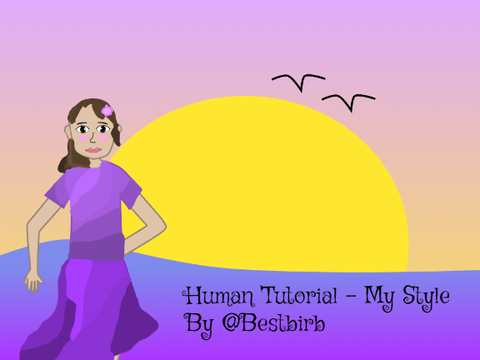 Human Tutorial - My Style