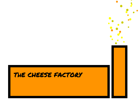 The Cheese Factory 