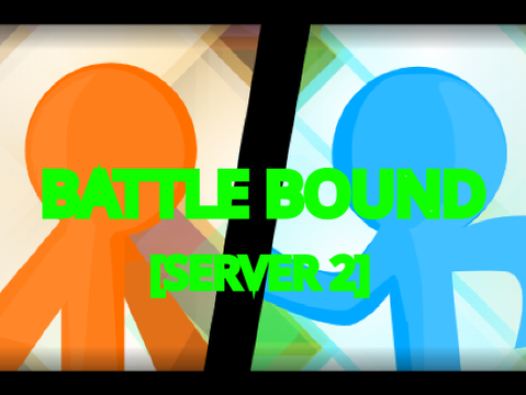 BATTLEBOUND  [SERVER 2]