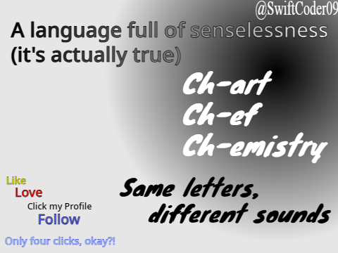 A language full of senselessness (fact in a way) | 