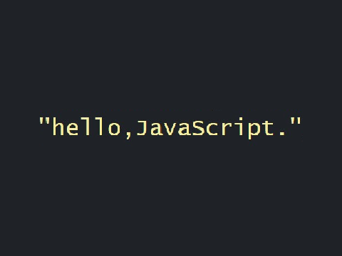 "hello, JavaScript"