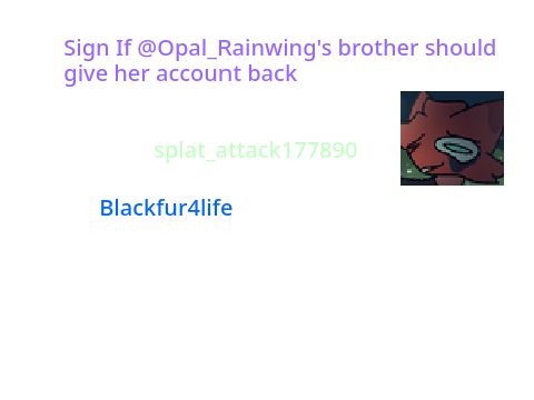 Petition for @Opal_Rainwing remix