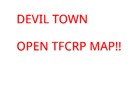 Devil town - TFCRP Map <3 - Open