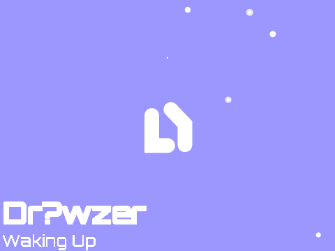 [Future bass]  Dr?wzer- Waking up