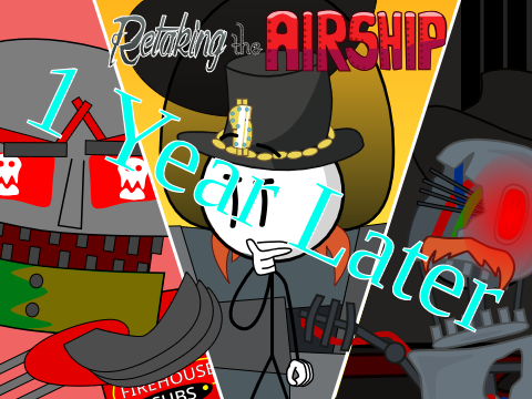 Retaking The Airship 1 Year Anniversary Announcement