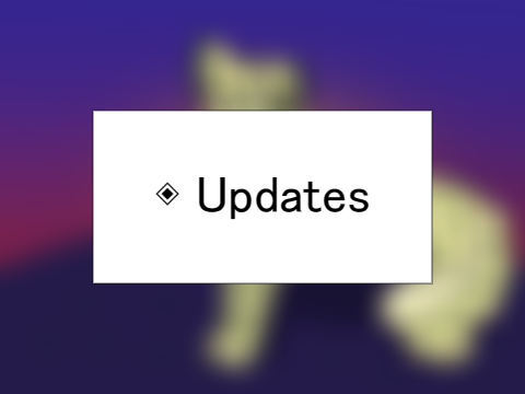 ◈ Updates 