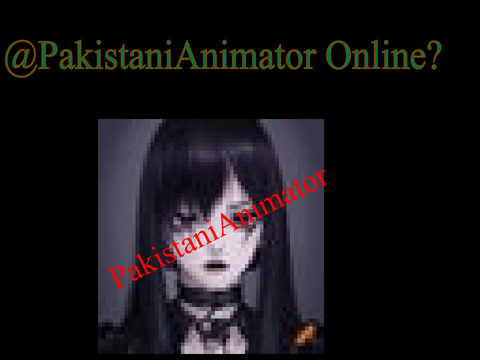 Am I Online (@PakistaniAnimator)