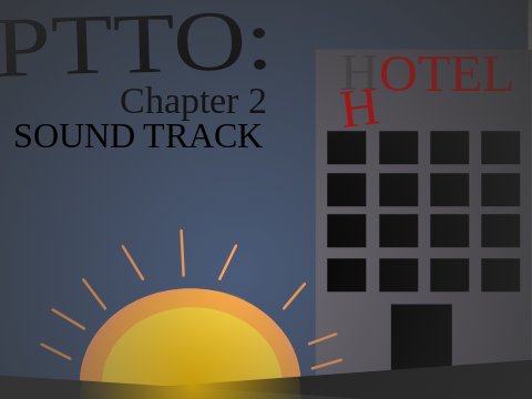 PTTO: Chapter 2 Soundtrack