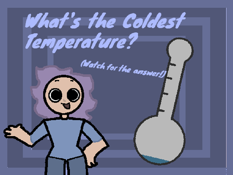 What's the Coldest Temperature?
