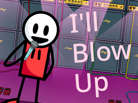 I'll Blow Up #animation #all